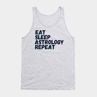 Eat Sleep Astrology Repeat Tank Top